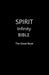 SPIRIT Infinity Bible (Black Cover) by Volunteer Editors