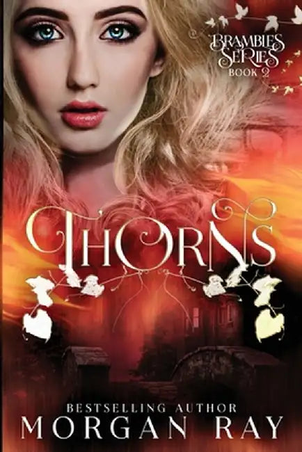 Thorns by Morgan Ray