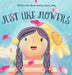 Just Like Flowers by Jenny Jiang