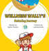 Wellness Wally's Relaxing Journey by Karina Moussa