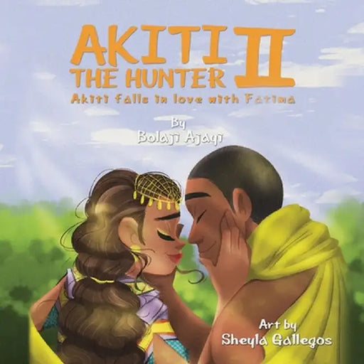 AKITI THE HUNTER Part II by Bolaji Ajayi