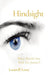 Hindsight: What Would You Risk For Jusice? by Laurell Lane