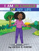 I Am in Charge of My Life! by Cecilia D. Porter