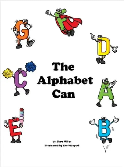 The Alphabet Can by Miller, Shea