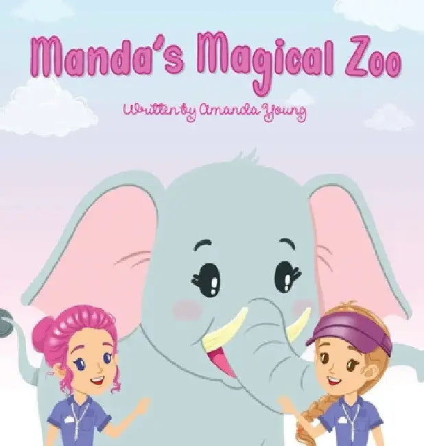Manda's Magical Zoo by Amanda Young