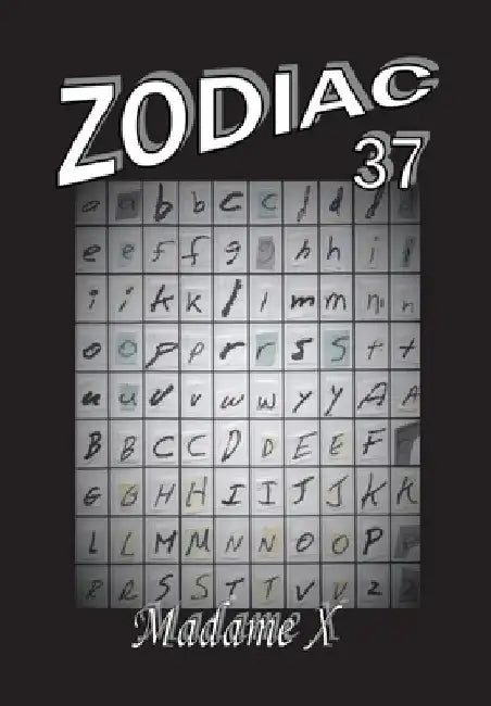 Zodiac 37 by Madame X