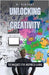 Unlocking Creativity: Techniques for Inspired Living by Vincent, B.