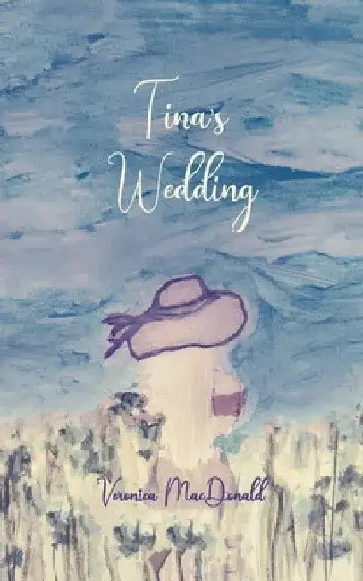 Tina's Wedding by Veronica MacDonald