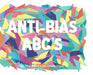Anti-Bias ABC's by Ryan Brazil