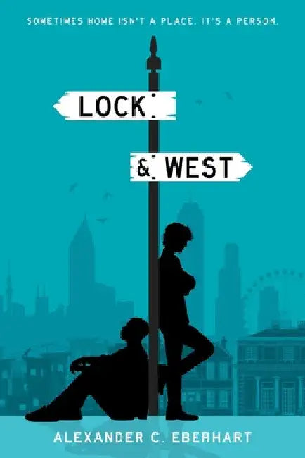 Lock & West by Alexander C. Eberhart