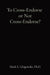 To Cross-Endorse or Not Cross-Endorse? by Mark E. Glogowski