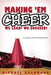 Making 'em Cheer: We Lead! We Succeed! by Michael Bachmann