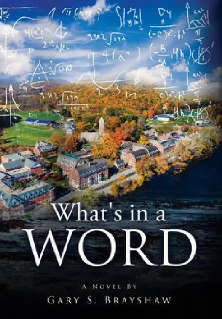 What's in a Word by Gary S. Brayshaw
