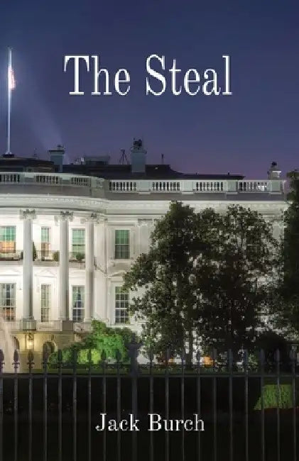 The Steal by Jack Burch
