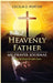 Hello, My Heavenly Father by Cecilia D. Porter