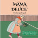Mama Deuce: Etiqueta del tenis y las reglas del juego by George Poppel