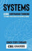 Systems: Using Contrarian Thinking to Power Your Career or Business Engine by Teddy Edouard