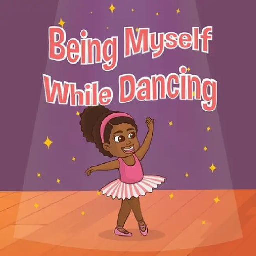 Being Myself While Dancing by Madison Peyton Laster