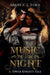 Music of the Night: A Gothic Romance by Angela J. Ford