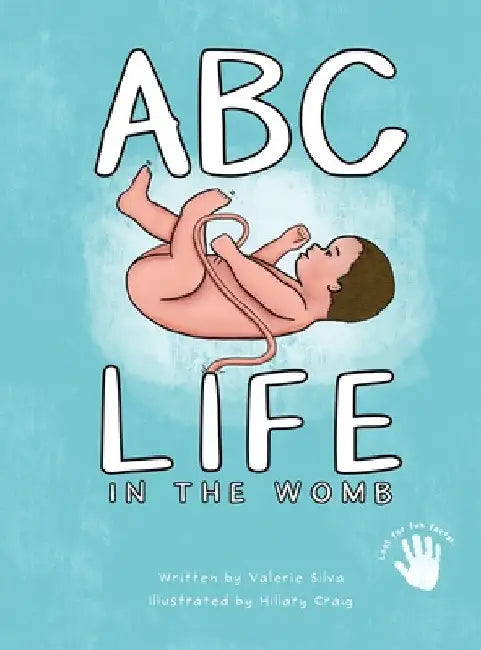 ABC - Life in the Womb by Silva, Valerie