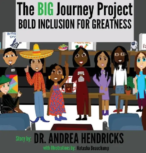 The BIG Journey Project by Andrea Hendricks