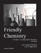 Friendly Chemistry Student Workbook by Joey a. Hajda