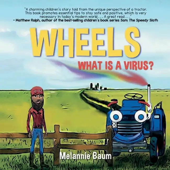 Wheels: What Is a Virus? by Melannie Baum