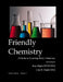 Friendly Chemistry Teacher Edition Volume 2 by Joey a. Hajda, Lisa B. Hajda