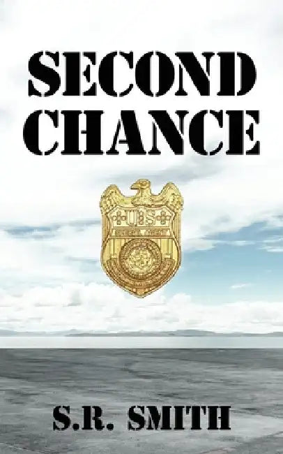Second Chance by S. R. Smith