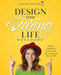 Design Your Daring Life by Connie M. Leach