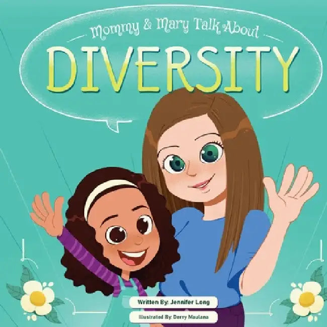 Mommy & Mary Talk About by Jennifer Long
