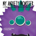 My Anxiety Monster by Chivaun Oldes