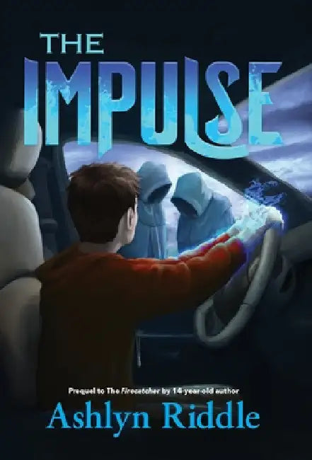 The Impulse by Ashlyn Riddle