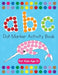 Dot Markers Activity Book! ABC Learning Alphabet Letters ages 3-5 by Beth Costanzo