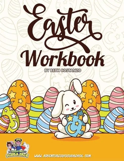 Easter Activity Workbook For Kids 3-8! An Engaging Workbook for Learing! by Beth Costanzo