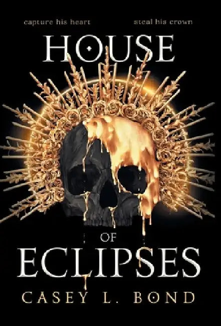 House of Eclipses by Casey L. Bond