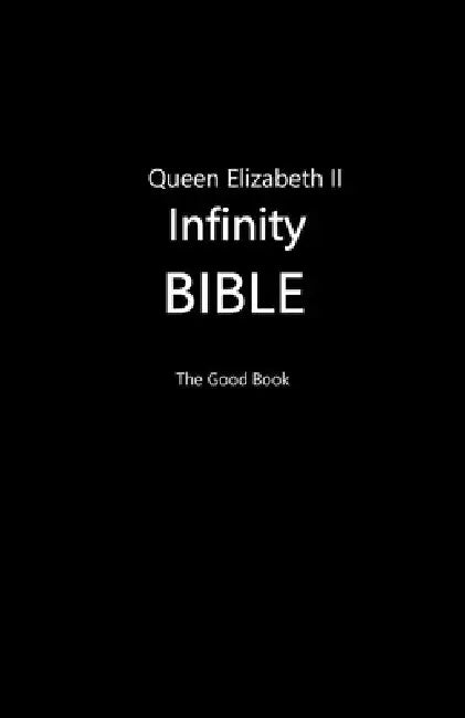 Queen Elizabeth II Infinity Bible (Black Cover) by Volunteer Editors