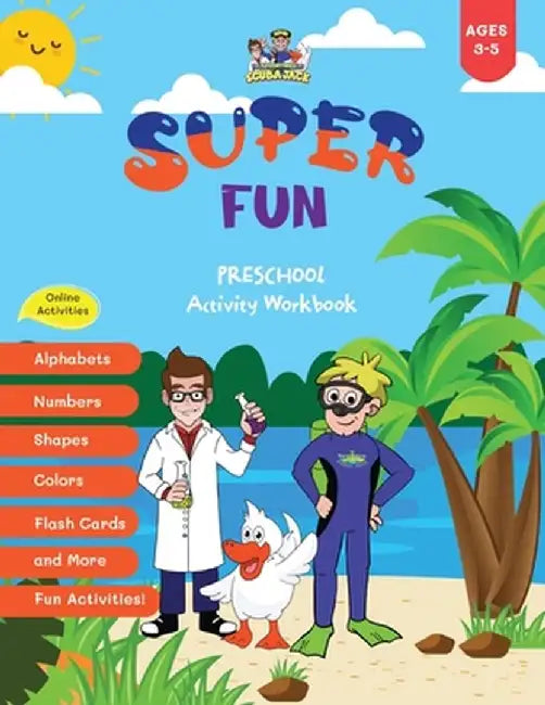 Super Fun Preschool Activity Workbook 3-5 by Beth Costanzo