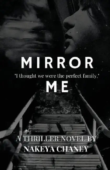 Mirror Me by Nakeya Chaney