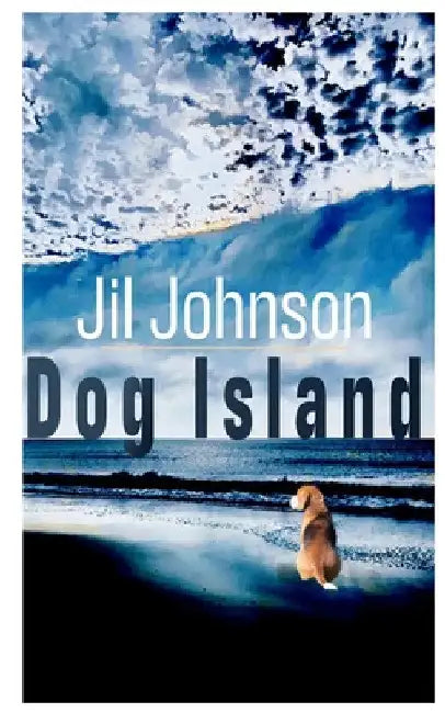 Dog Island by Jil Johnson