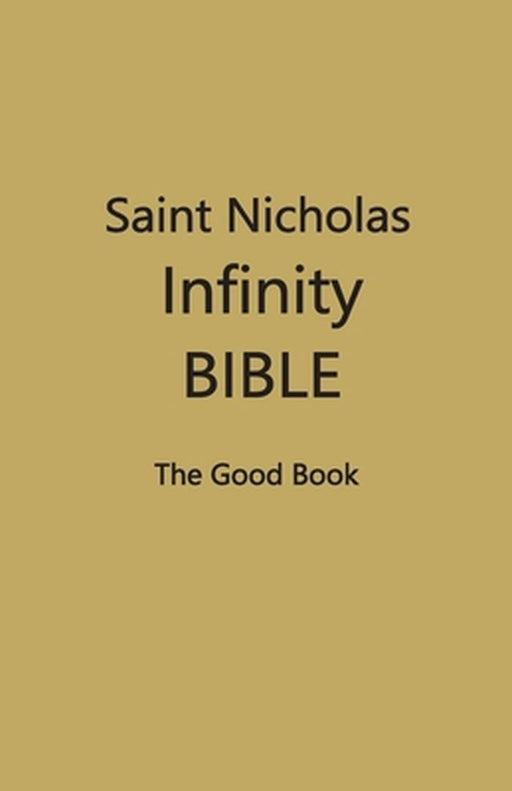 Saint Nicholas Infinity Bible (Dark Yellow Cover) by Contributing Editors