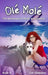 Olé Molé: A Molly and Grainne Story (Book 4) by Gail Notestine