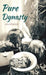 Pure Dynasty by Leila Almarzoh