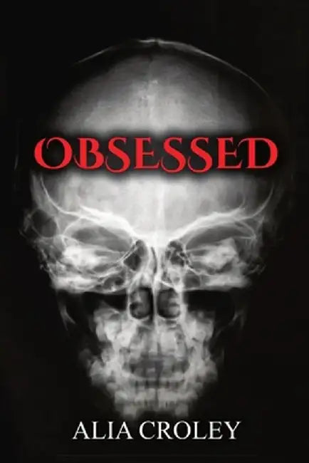 Obsessed by Alia Croley