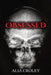 Obsessed by Alia Croley