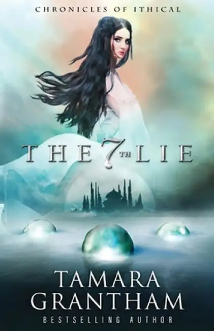 The 7th Lie by Tamara Grantham