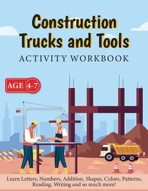 Construction Trucks and Tools - Activity Workbook by Beth Costanzo