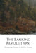 The Banking Revolution: Navigating Finance in the 21st Century: Navigati by Kevan Joey