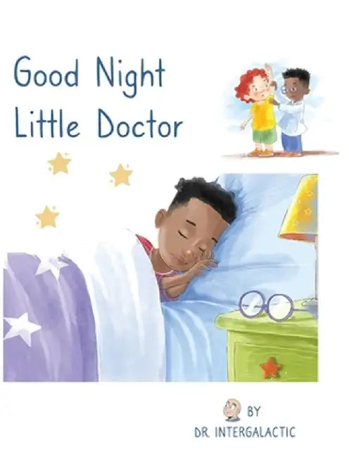 Good Night Little Doctor by Doctor Intergalactic