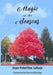 Magic of the Seasons by Joan Esterline Lafuze